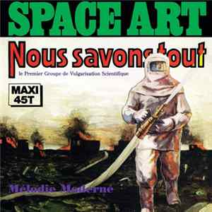 Space Art - Nous Savons Tout / Mélodie Moderne Mp3