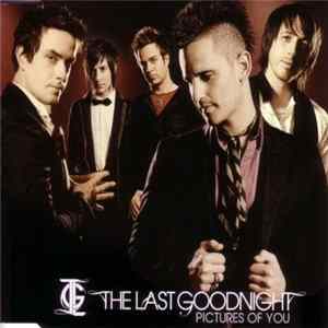The Last Goodnight - Pictures Of You Mp3