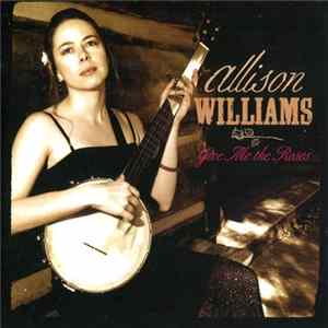 Allison Williams - Give Me The Roses Mp3