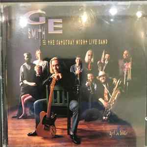 G.E. Smith, The Saturday Night Live Band - Get A Little Mp3
