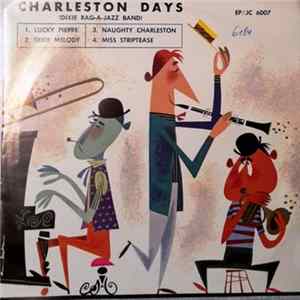 Dixie Rag-A-Jazz Band - Charleston Days Mp3
