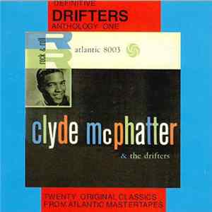 Clyde McPhatter And The Drifters - Clyde McPhatter & The Drifters Mp3