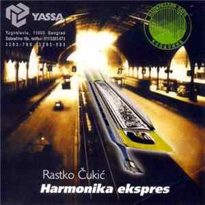 Rastko Čukić - Harmonika Ekspres Mp3
