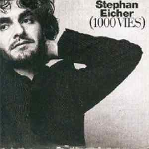 Stephan Eicher - (1000 Vies) Mp3