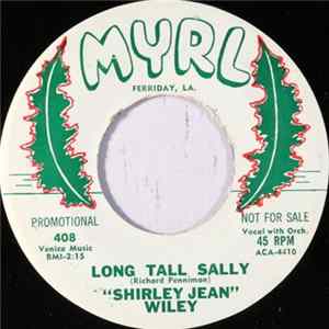 Shirley Jean Wiley - Long Tall Sally / Evening Shadows Mp3