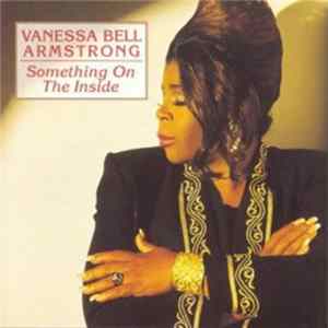 Vanessa Bell Armstrong - Something On The Inside Mp3