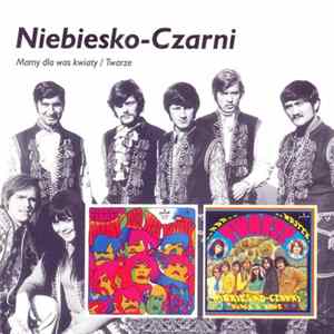 Niebiesko-Czarni - Mamy Dla Was Kwiaty / Twarze Mp3