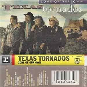 Texas Tornados - Zone Of Our Own Mp3