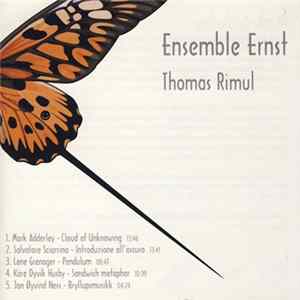 Ensemble Ernst, Thomas Rimul - Untitled Mp3