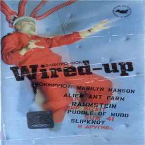 Various - Wired-Up Mp3