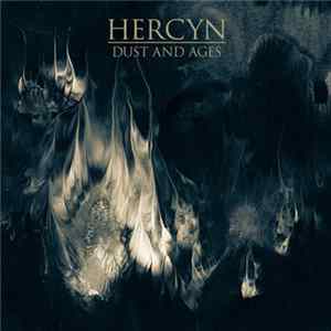 Hercyn - Dust And Ages Mp3