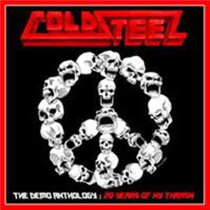 Coldsteel - 20 Years Of NY Thrash - The Demo Anthology Mp3