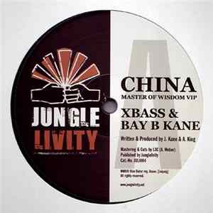 Bay B Kane & XBass - China (Masters Of Wisdom V.I.P) / Eternity Mp3