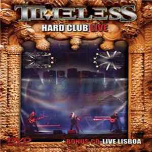Timeless - Hard Club Live Mp3