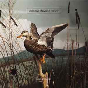 Grey Gordon, Chris Farren - Ducks Fly Together Mp3