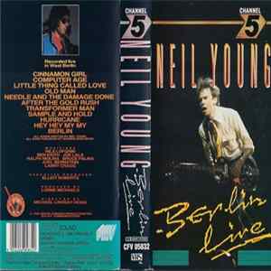 Neil Young - Berlin Live Mp3