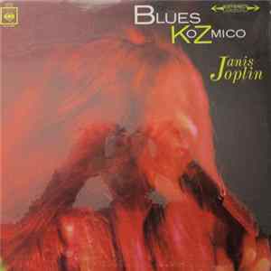 Janis Joplin - Blues KoZmico Mp3