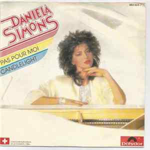 Daniela Simons - Pas Pour Moi / Candlelight Mp3