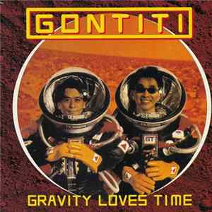 Gontiti - Gravity Loves Time Mp3