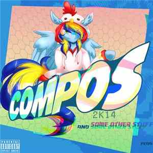 General Mumble - Compos 2k14 And Some Other Stuff, Yeah Mp3