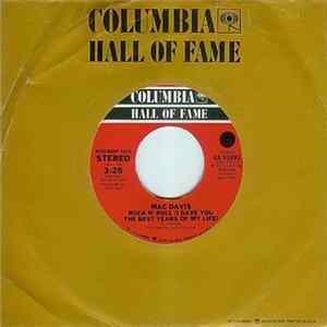 Mac Davis - Rock N' Roll (I Gave You The Best Years Of My Life) / (If You Add) All The Love In The World Mp3