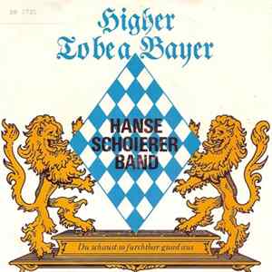 Schoierer Band - Higher To Be A Bayer Mp3