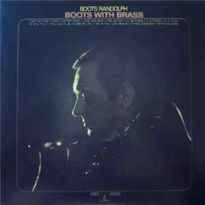 Boots Randolph - Boots With Brass Mp3