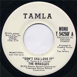 The Miracles - Don't Cha Love It Mp3