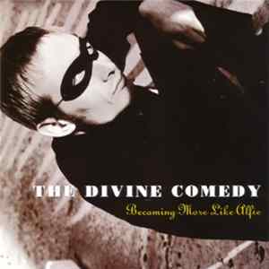 The Divine Comedy - Becoming More Like Alfie Mp3