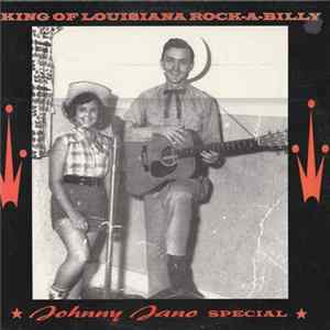 Johnny Jano - King Of Louisiana Rock-A-Billy Mp3