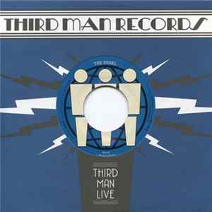 The Rebel - Live At Third Man Mp3