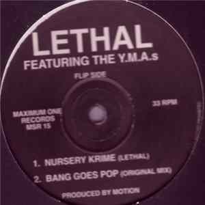 Lethal Featuring The Y.M.A.s - Bang Goes Pop Mp3