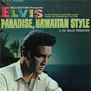 Elvis Presley - Paradise, Hawaiian Style Mp3