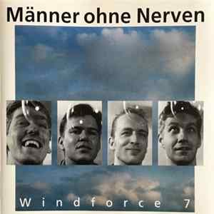Männer Ohne Nerven - Windforce 7 Mp3