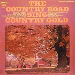 Country Road - The Country Road Sing Country Gold Mp3