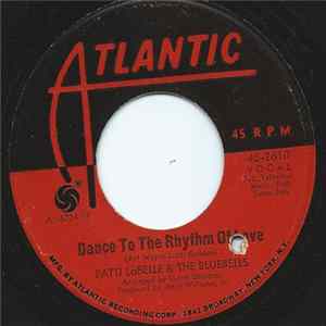 Patti LaBelle & The Bluebells - Dance To The Rhythm Of Love / He's Gone Mp3