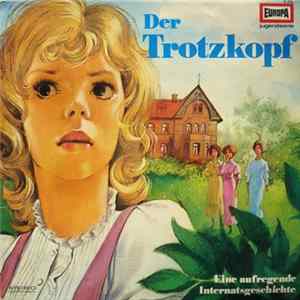 Emmy von Rhoden - Der Trotzkopf Mp3