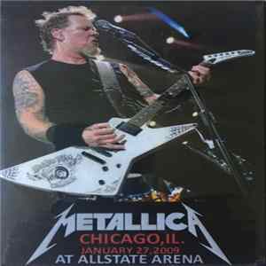 Metallica - Chicago, Il. January 27, 2009 At Allstate Arena Mp3