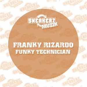 Franky Rizardo - Funky Technician Mp3