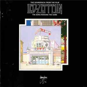 Led Zeppelin - The Soundtrack From The Film The Song Remains The Same Mp3