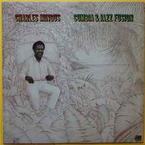 Charles Mingus - Cumbia & Jazz Fusion Mp3