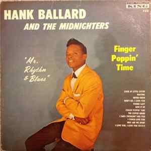Hank Ballard And The Midnighters - Mr. Rhythm And Blues Mp3