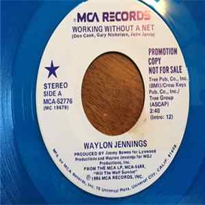 Waylon Jennings - Working Without A Net Mp3