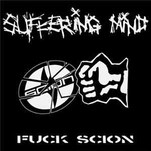 Suffering Mind / Powercup - Fuck Scion / Powercup Mp3