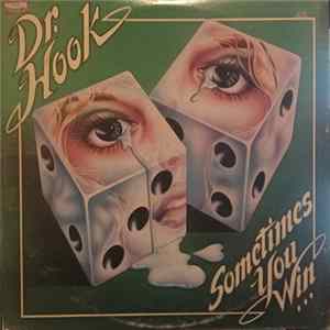 Dr. Hook - Sometimes You Win Mp3
