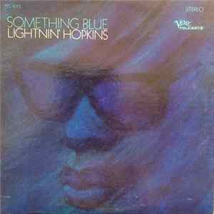 Lightnin' Hopkins - Something Blue Mp3