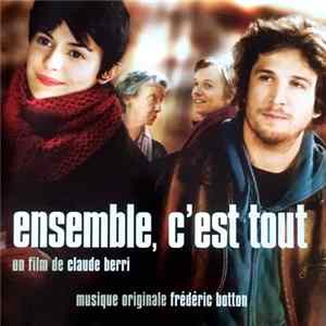 Frédéric Botton - Ensemble, C'est Tout Mp3