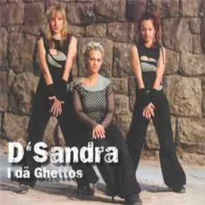 D'Sandra - I Dä Ghettos Mp3
