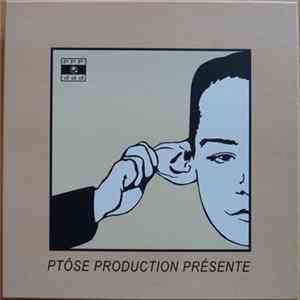 Ptôse - Ptôse Production Présente Mp3