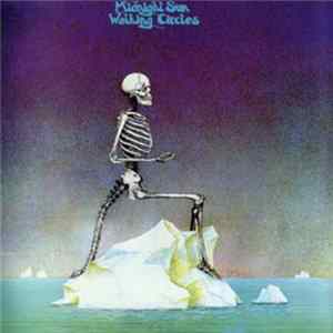 Midnight Sun - Walking Circles Mp3